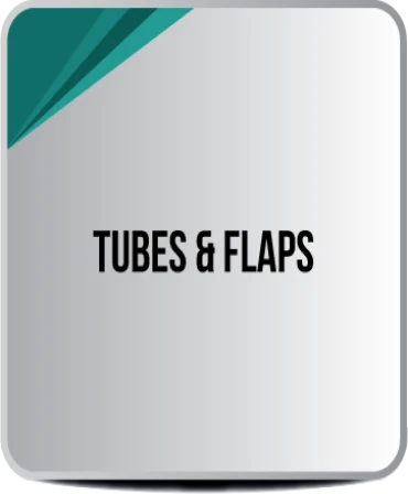 Tubes Ans Flaps
